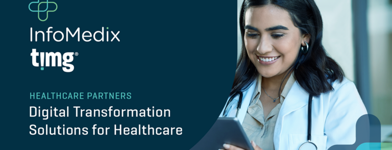 timg + infomedix healthcare partners providing digital transformation with secure scanning and integration to a digital patient chart